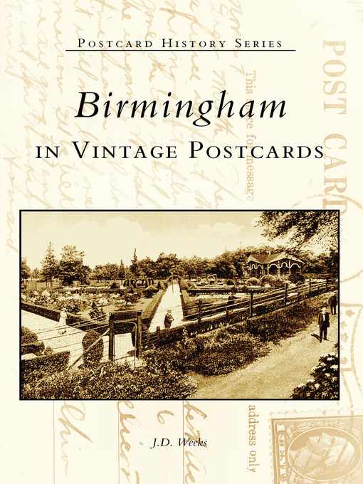 Title details for Birmingham in Vintage Postcards by J.D. Weeks - Available
